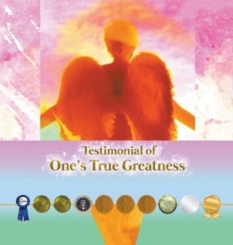 Hardcover Testimonial Of One's True Greatness Book