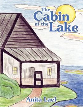 Paperback The Cabin at the Lake Book