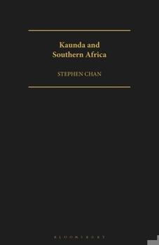 Paperback Kaunda and Southern Africa Book