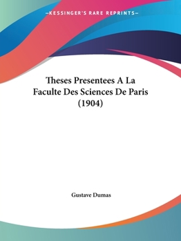 Paperback Theses Presentees A La Faculte Des Sciences De Paris (1904) [French] Book