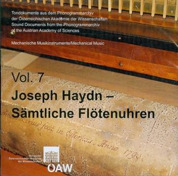 Audio CD Joseph Haydn - Samtliche Flotenuhren: Mechanische Musikinstrumente/Mechanincal Music Volume 7 [German] Book