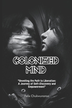 Paperback Colonized Mind Book