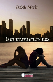 Paperback Um muro entre n?s [Portuguese] Book