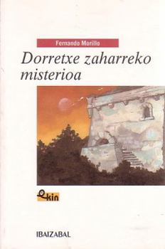 Paperback Dorretxe zaharreko misterioa Book