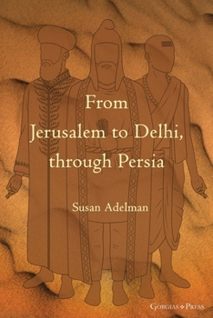 Paperback From Jerusalem to Delhi, through Persia Book
