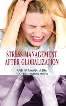 Hardcover Stress Management After Globalization Book