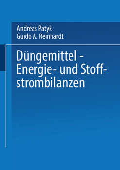Paperback Düngemittel -- Energie- Und Stoffstrombilanzen [German] Book