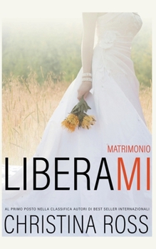 Paperback Liberami: Matrimonio [Italian] Book