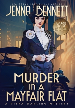 Hardcover Murder in a Mayfair Flat: A 1920s Murder Mystery [Large Print] Book