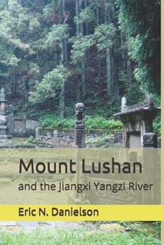 Paperback Mount Lushan: and the Jiangxi Yangzi River Book