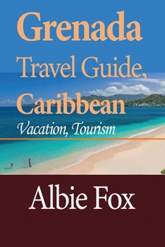 Paperback Grenada Travel Guide, Caribbean: Vacation, Tourism Book