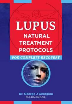 Paperback Lupus: Natural Treatment Protocols for Complete Recovery Book