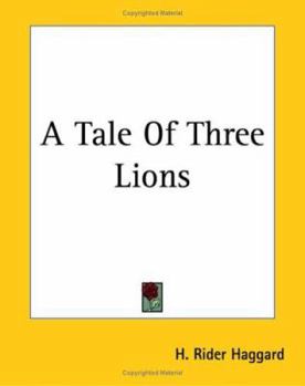 Paperback A Tale Of Three Lions Book