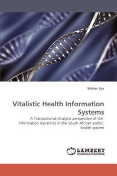 Paperback Vitalistic Health Information Systems Book