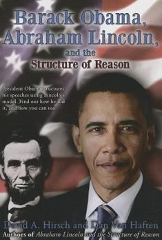 Paperback Barack Obama, Abraham Lincoln, and the Structure of Reason Book