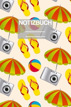Notizbuch A5 Muster Sommer Strand Sonnenschirm Kamera Flip Flop: - 111 Seiten - EXTRA Kalender 2020 - Einzigartig - Kariert - Karo - Raster - Geschenk - Geschenkidee