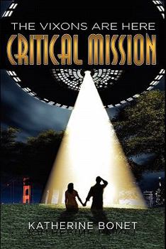 Paperback The Vixons Are Here: Critical Mission Book