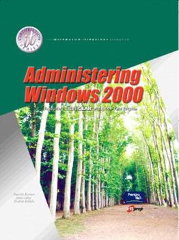Paperback Administering Windows 2000 and Lab Manual Pkg. Book