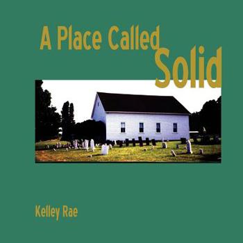 Paperback A Place Called Solid: A Memoir Book
