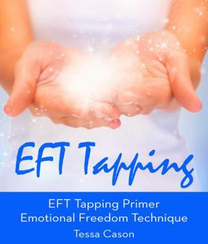 Paperback EFT Tapping Primer: Emotional Freedom Technique Book