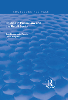 Paperback Studies in Public Law and the Retail Sector Book