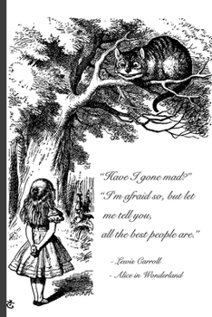 Alice in Wonderland Notebook: Alice and Cheshire cat, 100 pages of lined journal paper, for writing, drawing, doodling or sketching