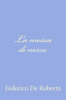 Paperback La messa di nozze [Italian] Book