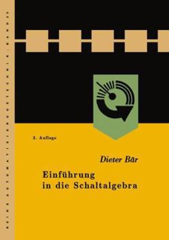 Paperback Einführung in Die Schaltalgebra [German] Book