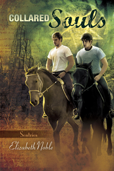 Collared Souls - Book #4 of the Sentries