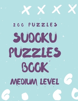 Paperback Sudoku Puzzles Book: Medium Level Sudoku, Medium Sudoku Puzzles Book for Seniors, Sudoku for Adults, 200 Large Print Sudoku Puzzles, Sudoku Book