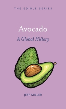 Hardcover Avocado: A Global History Book