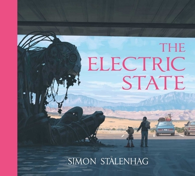 Hardcover The Electric State Book