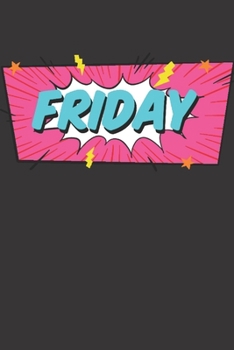 Friday: Blank Lined Journal to Write in For Work or Office Funny Notebooks for Adults