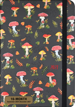 Misc. 2027 Mushrooms Weekly Planner (16 Months, Sept 2026 to Dec 2027) Book