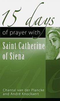 Paperback 15 Days of Prayer with Saint Catherine of Sienna Book