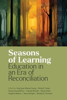 Paperback Seasons of Learning: Education in an Era of Reconciliation Book