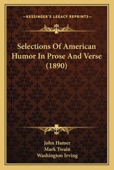 Paperback Selections Of American Humor In Prose And Verse (1890) Book