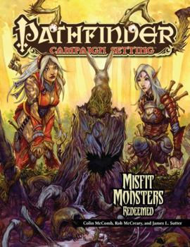 Paperback Pathfinder Chronicles: Misfit Monsters Redeemed Book