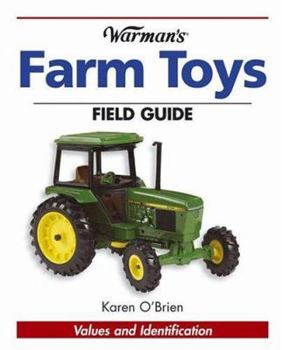 Paperback Warmans Farm Toys Field Guide: Values and Identification Book