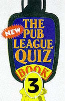 The New Pub League Quiz: Book 3