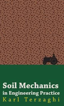 Hardcover Soil Mechanics in Engineering Practice Book