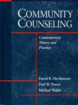 Hardcover Community Counseling: Contemporary Theory and Practice Book