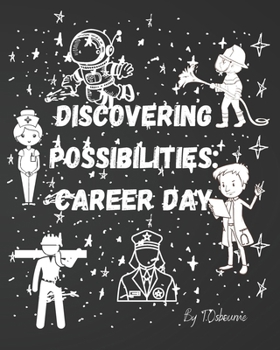 Paperback Discovering Possibilities: Career Day Book