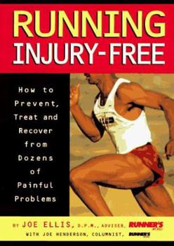 Paperback Running Injury-Free: How to Prevent, Treat and Recover from Dozens of Painful Problems Book