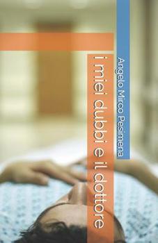 Paperback i miei dubbi e il dottore [Italian] Book