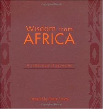 Hardcover Wisdom from Africa: A Collection of Proverbs Book