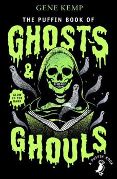 Paperback The Puffin Book of Ghosts And Ghouls Book