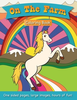 Paperback On The Farm Coloring Book for Kids Ages 3-6! Book