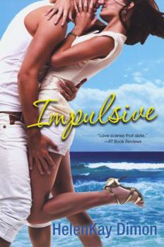 Impulsive - Book #5 of the Men of Hawaii