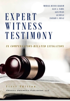 Hardcover Expert WitnessTestimony in Compensation-Related Litigation Book